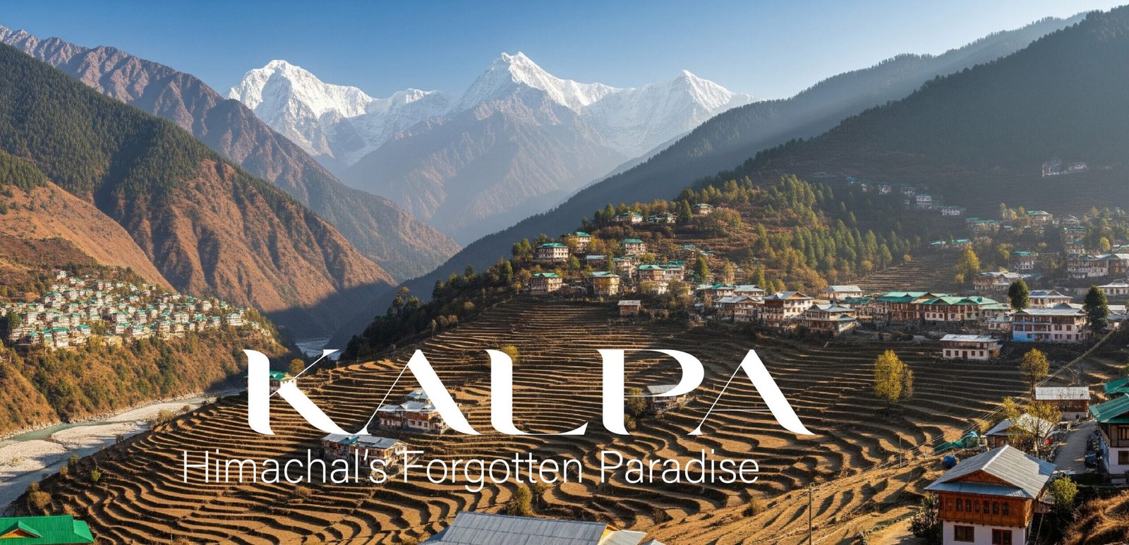 Kalpa Travel Guide: A Journey to Himachal’s Forgotten Paradise
